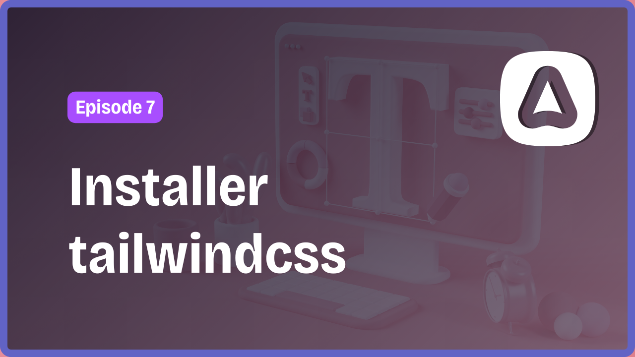 Installer TailwindCSS dans un projet AdonisJS