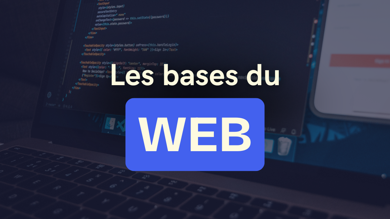 Les bases du Web
